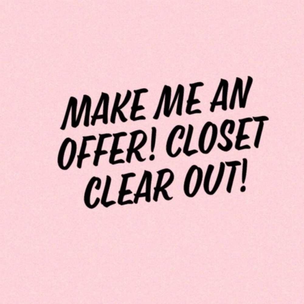 Everything must go!!! Closet clear out!